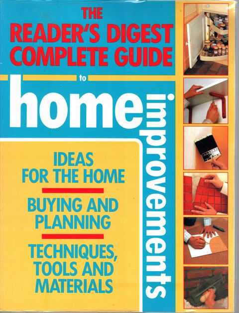 The Reader's Digest Complete Guide to Home Improvement