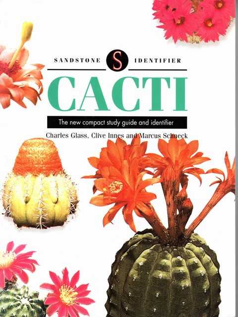 Cacti: The New Compact Study Guide and Identifier [Sandstone Identifier]