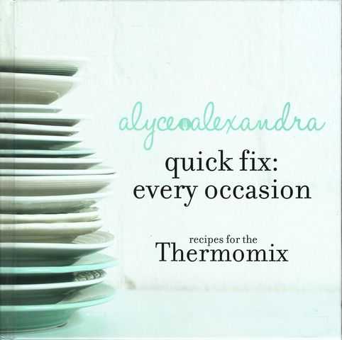 Quick Fix: Every Occasion - Recipes for the Thermomix
