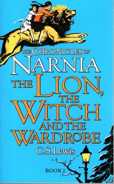 The Lion, The Witch and the Wardrobe [The Chronicles of Narnia Book 2]