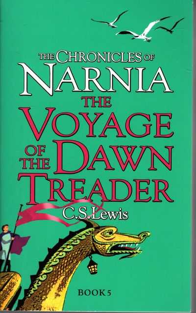 The Voyage of the Dawn Treader [The Chronicles of Narnia Book 5]