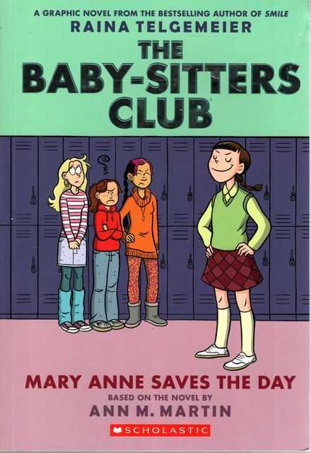 The Baby-Sitters Club: Mary Anne Save The Day [A Graphic Novel #3]