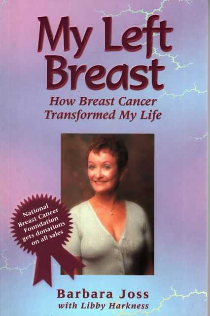 My Left Breast: How Breast Cancer Transformed My Life