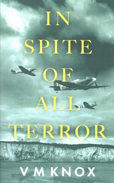 In Spite of All Terror
