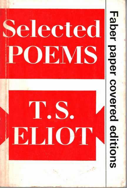 T. S. Eliot: Selected Poems
