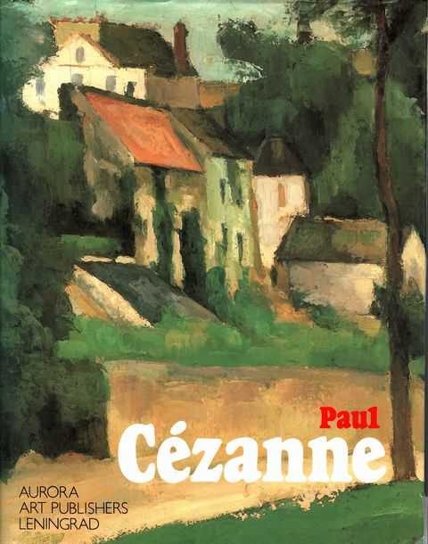 Paul Cezanne: Paintings from the Museums of the Soviet Union