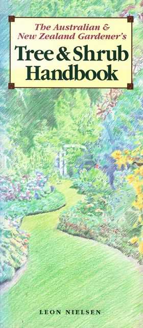 The Australian & New Zealand Tree & Shrub Handbook