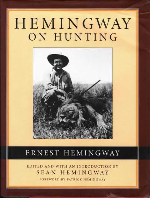 Hemingway on Hunting