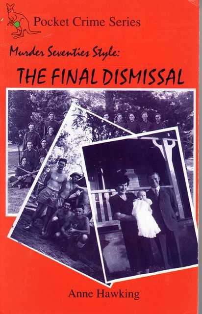 Murder Seventies Style: The Final Dismissal
