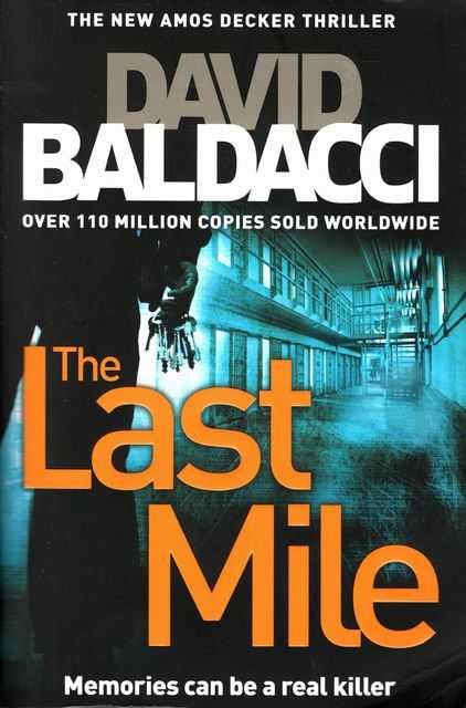 The Last Mile [An Amos Decker Thriller]