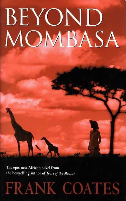 Beyond Mombasa