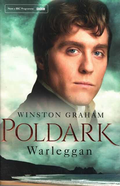 Warleggan: A Novel of Cornwall 1792-1793 [The Fourth Poldark Novel]