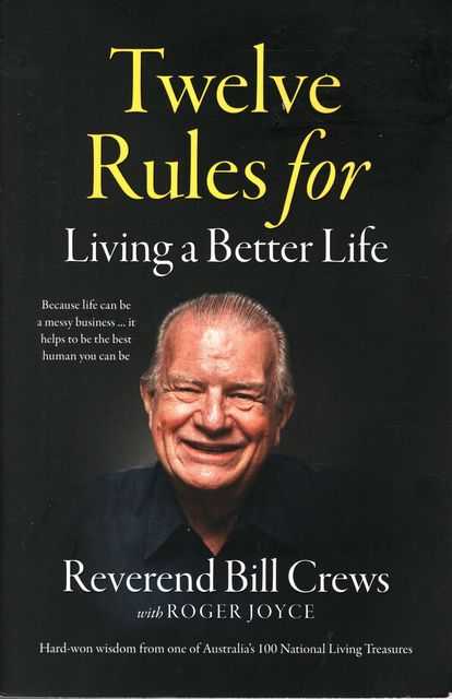 Twelve Rules for Living A Better Life