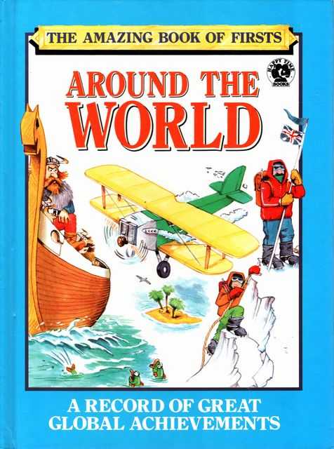 The Amazing Book of Firsts: Around the World