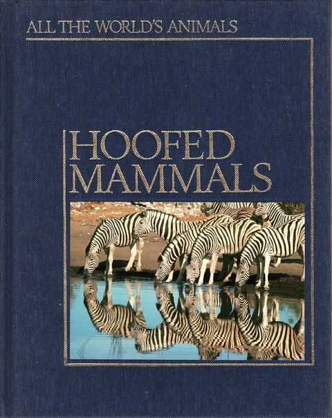 All The World's Animals: Hoofed Mammals