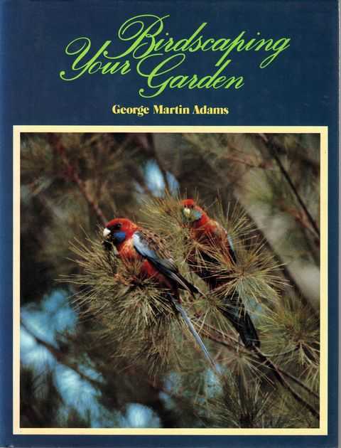 Birdscaping Your Garden: How To Attract Native Birds to Your Garden