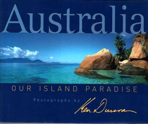 Australia - Our island Paradise