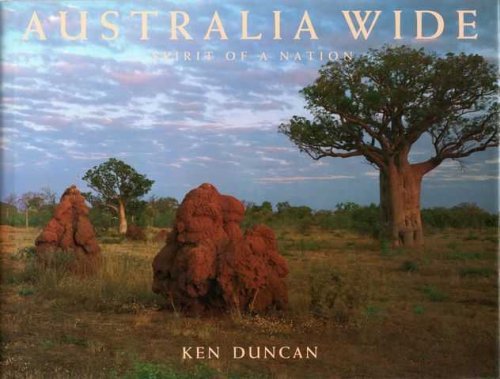 Australia Wide : Spirit Of A Nation