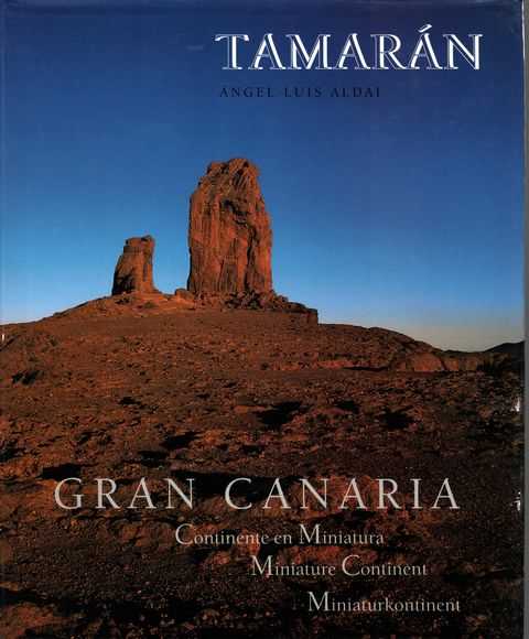 Tamaran: Gran Canaria - Continente en miniatura, Miniature Continent,Miniaturkontinent)