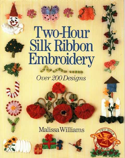 Two-Hour Ribbon Embroidery - Over 200 designs