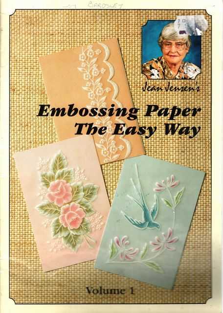 Embossing Paper The Easy Way Volume 1