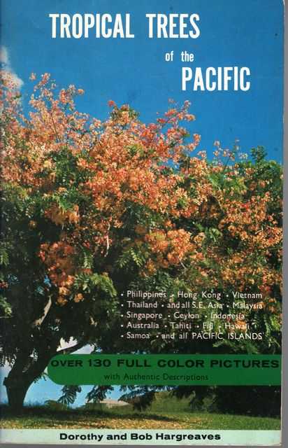 Tropical Trees of the Pacific