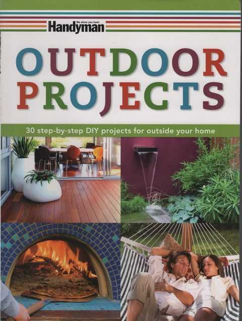 Outdoor Projects: 30 Step-By-Step DIY Projects for Outside Your Home