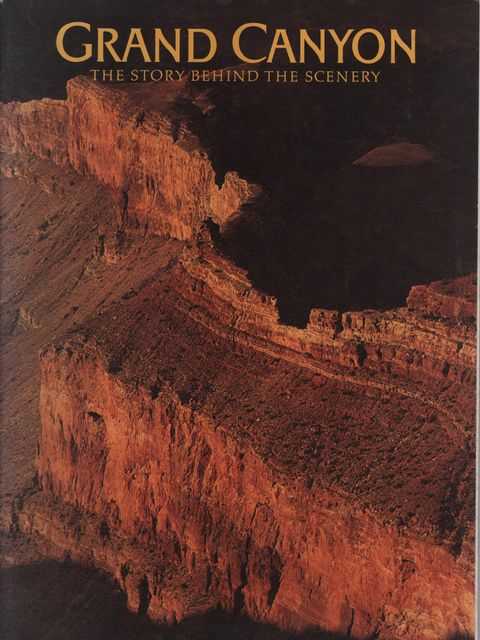 Grand Canyon: The Story Behind the Scenery