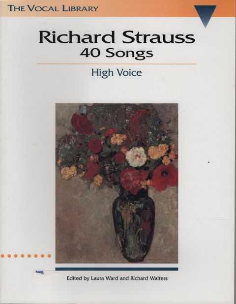 Richard Strauss - 40 Songs High Voice [The Vocal Library]