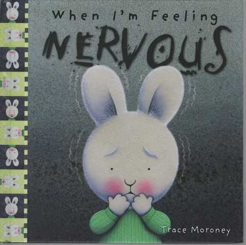 When I'm Feeling Nervous