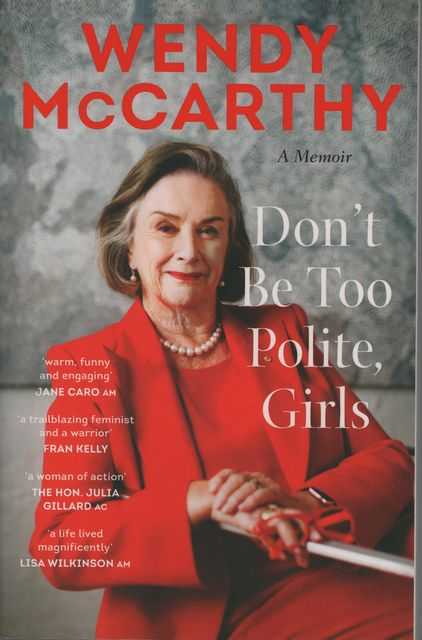 Don't Be Too Polite Girls: A Memoir