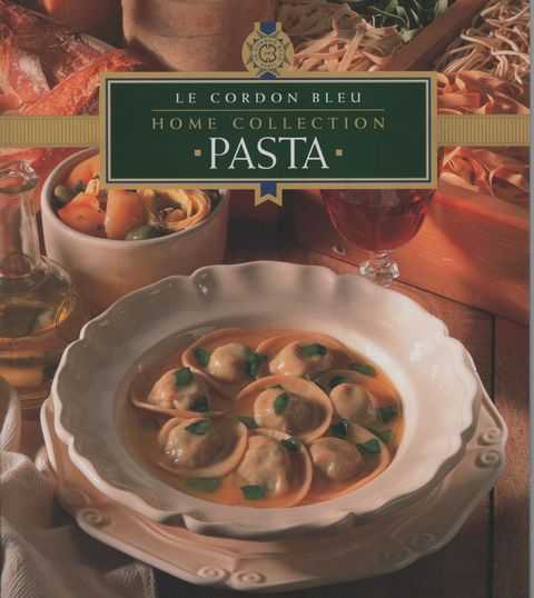 Le Cordon Bleu Home Collection: Pasta