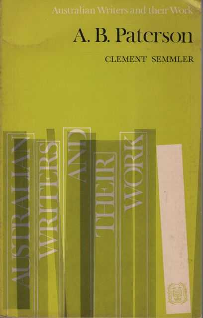 A.B. Paterson [Australian Writers and their Work