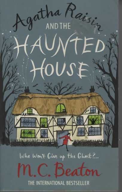 Agatha Raisin and the Haunted House