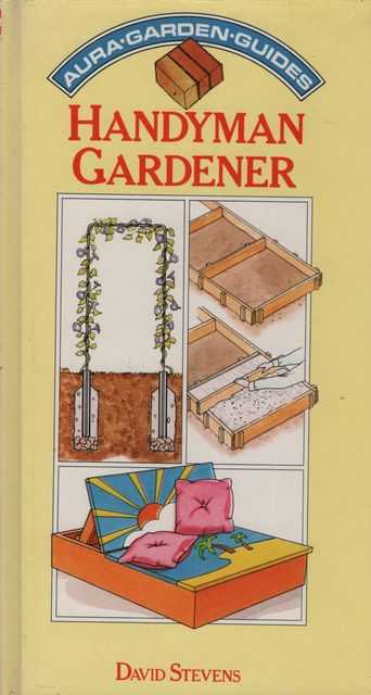 Handyman Gardener [Aura Garden Guides]