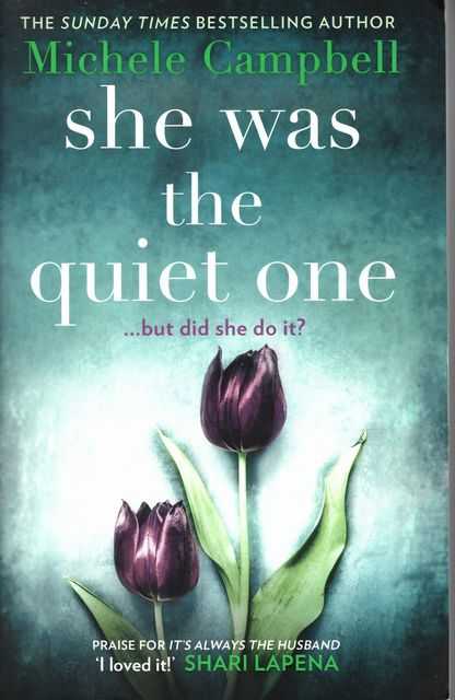 She Was The Quiet One