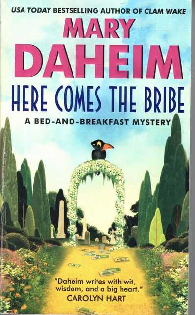 Here Comes The Bride [A Bed-and-Breakfast Mystery]
