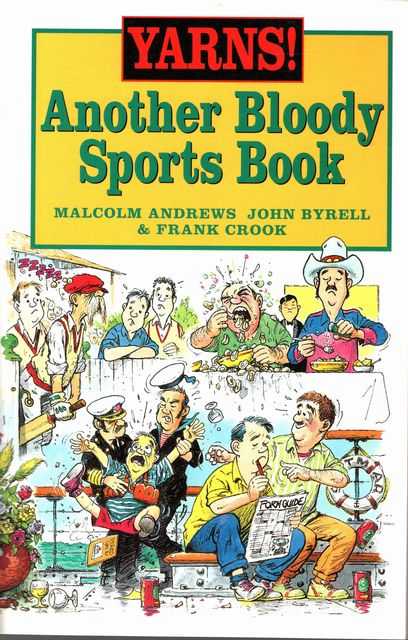 Yarns! Another Bloody Sports Book