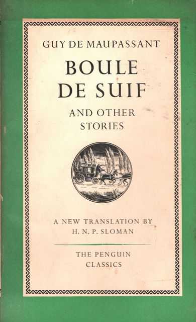 Boule de Suif and Other Stories
