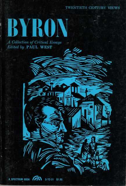 Byron: A Collection of Critical Essays [Twentieth Century Views]