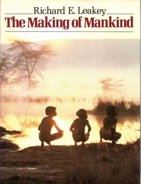The Making of Mankind