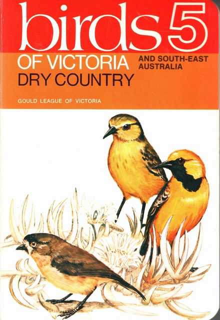 Birds of Victoria and Southern Australia #5 Dry Country