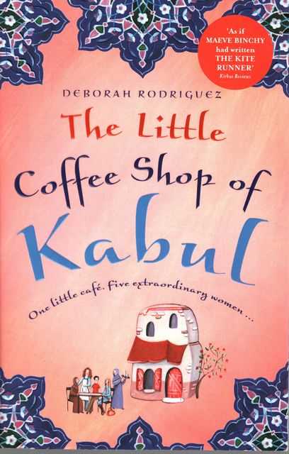 The Little Coffee Shop of Kabul
