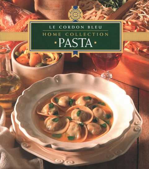 Le Cordon Bleu Home Collection: Pasta