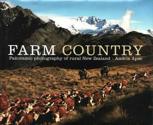 Farm Country: Panoramic Photography of Rural New Zealand