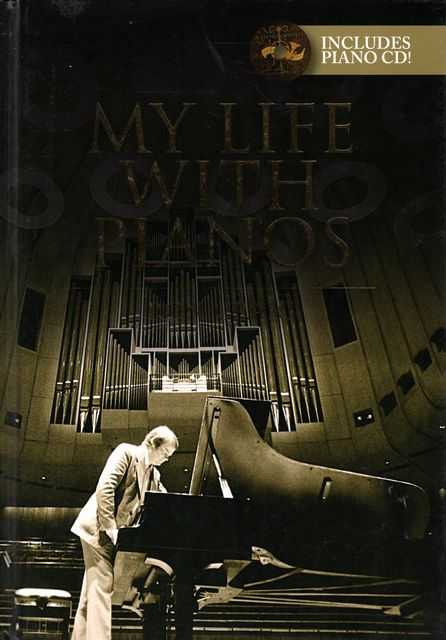 My Life With Pianos [Includes Piano CD!