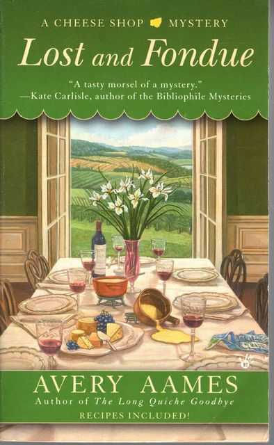 Lost and Fondue [A Cheese Shop Mystery]