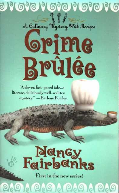 Crime Brulee [A Culinary Mystery with Recipes]