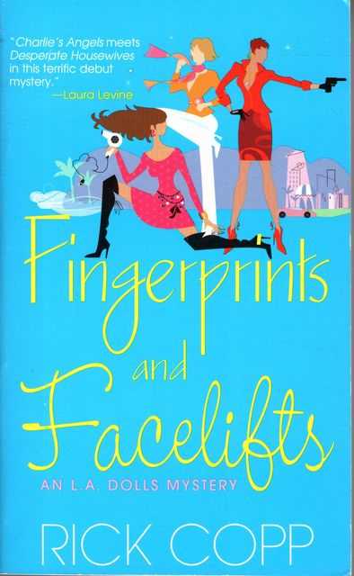 Fingerprints and Facelifts [An L.A. Dolls Mystery]