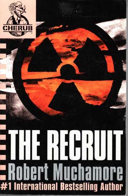 CHERUB: The Recruit : Book 1